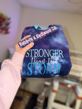 Stronger than the Storm